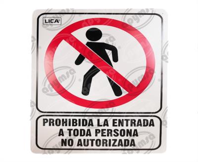CARTEL INFORMATIVO PROHIBIDA LA ENTRADA A PERSONAL NO AUTORIZADA APYMSA SAFETY 3 