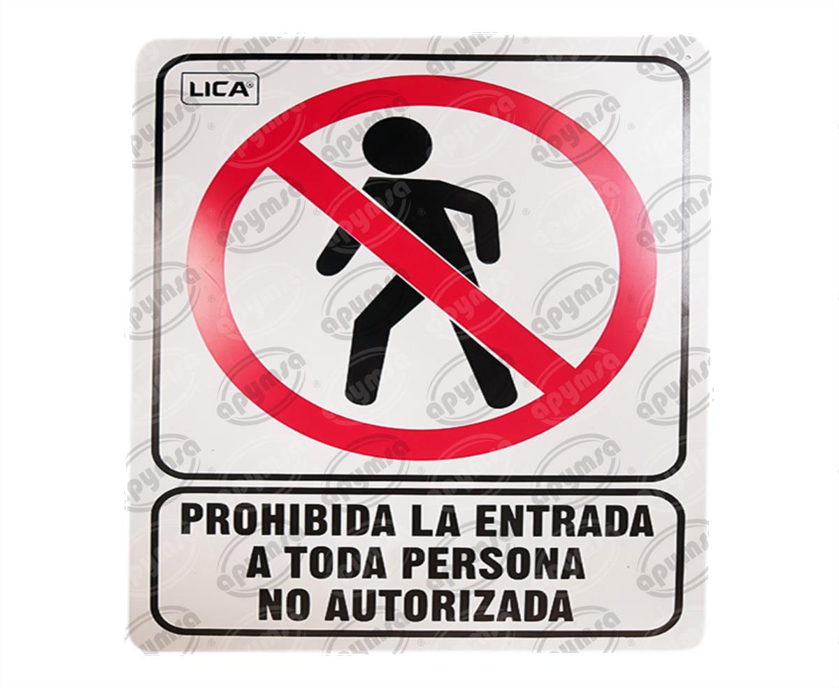 CARTEL INFORMATIVO PROHIBIDA LA ENTRADA A PERSONAL NO AUTORIZADA APYMSA SAFETY 3 