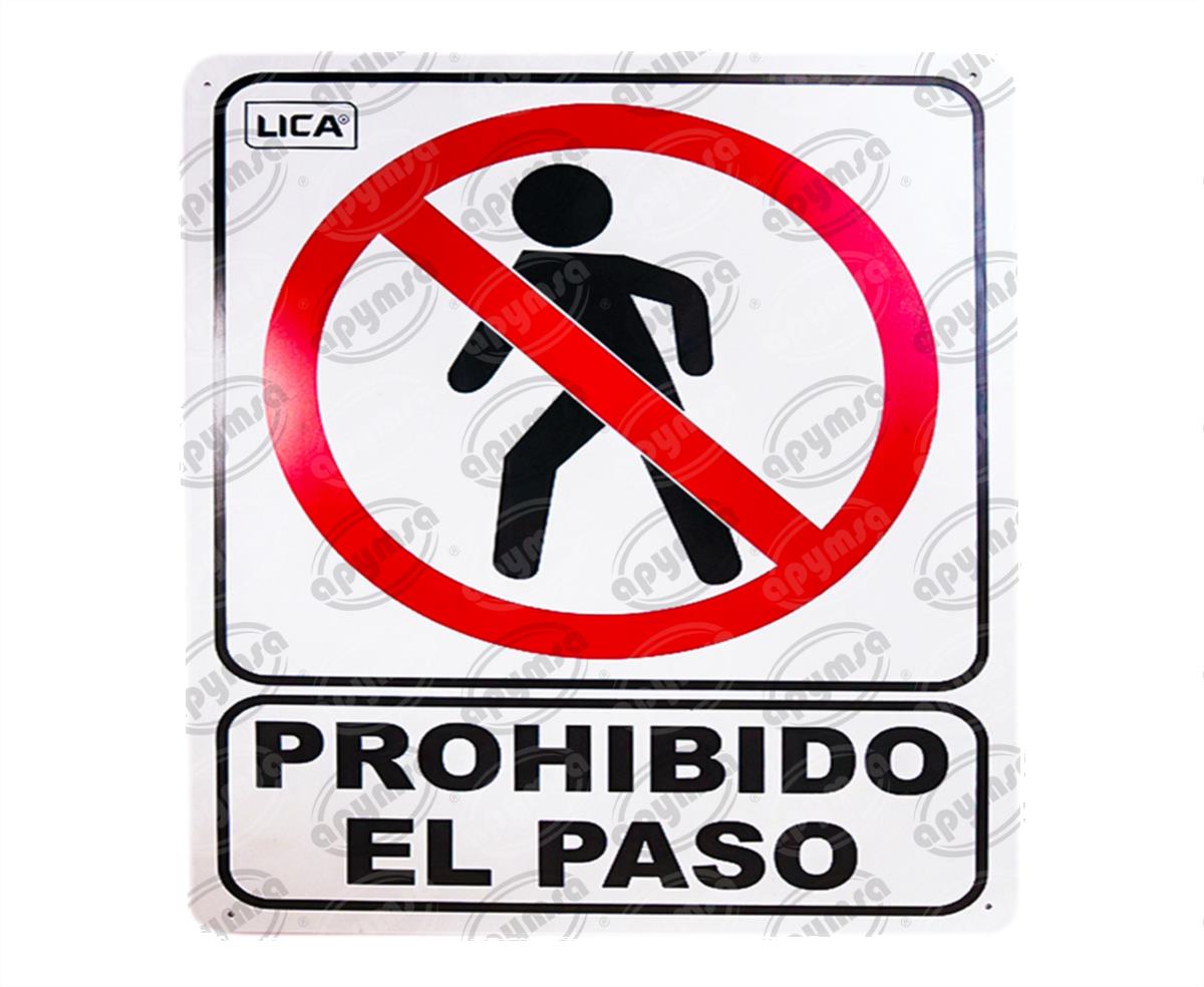 CARTEL INFORMATIVO PROHIBIDO EL PASO APYMSA SAFETY 38 